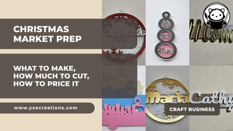 Getting ready for a Christmas craft market as a laser crafter