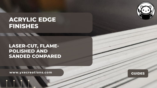 Laser-cut, flame-polished and sanded acrylic edges compared