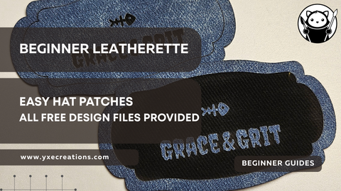Beginner Leatherette: Easy Hat Patches + All Free Design Files Provided