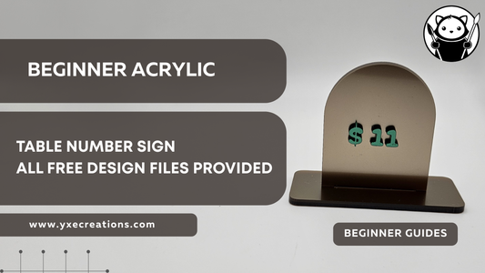 Beginner Acrylic: Table Number Sign + All Designs Included