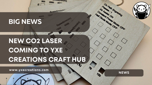 Big News: New CO2 Laser Coming to YXE Creations Craft Hub This May!
