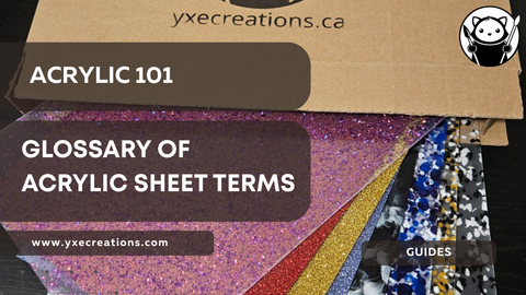 Glossary of Acrylic Sheet Terms