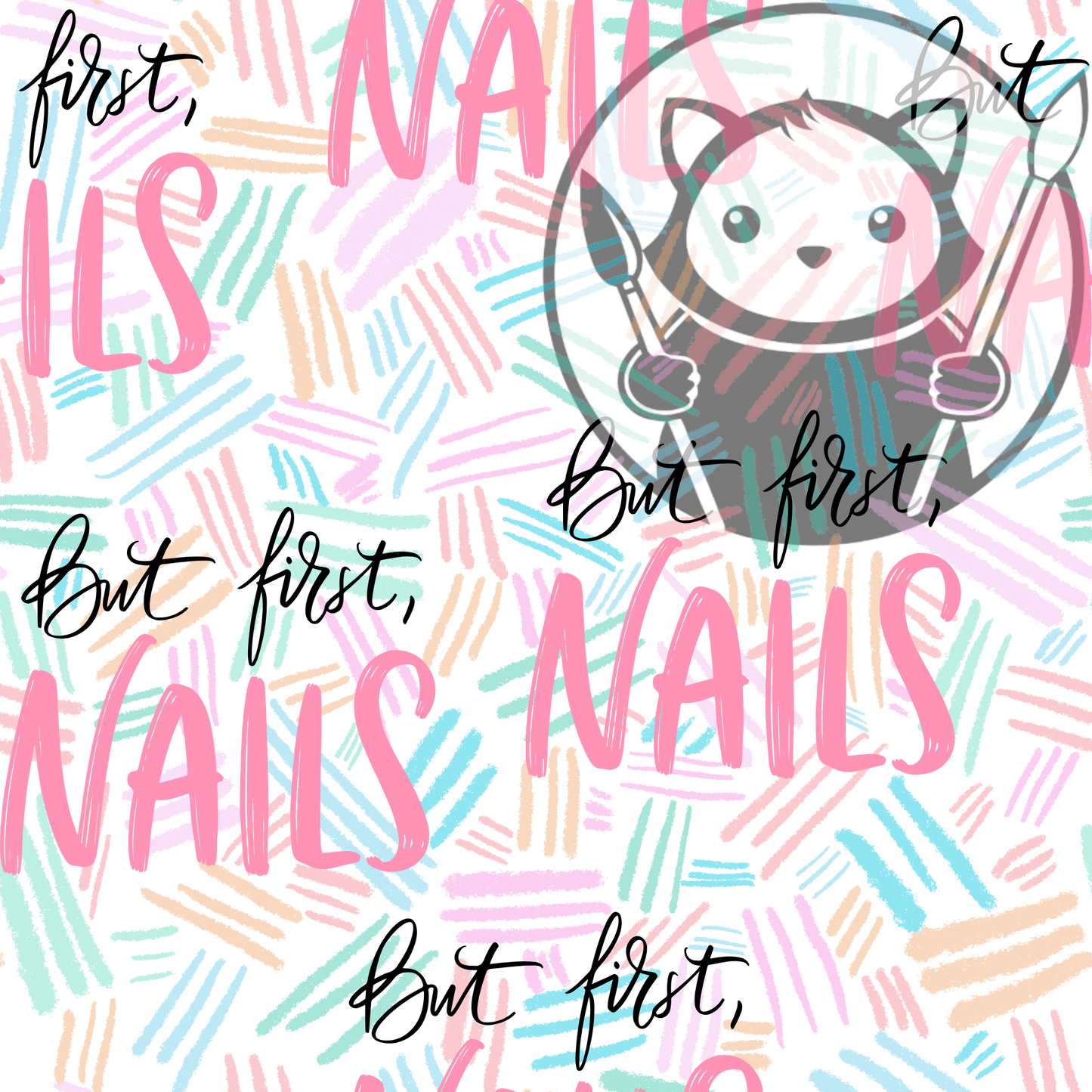 But First Nails - Next Level Sheet