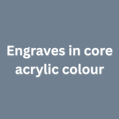 Text 'Engraves in core acrylic colour' on a blue background